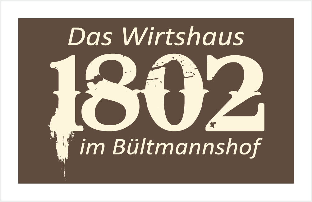 Wirtshaus 1802 im Bültmannshof